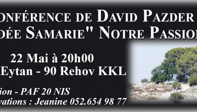 « Judée Samarie » Notre passion ! « Judée Samarie » Notre passion !