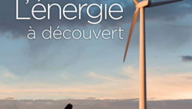 L’énergie à découvert ! L’énergie à découvert !