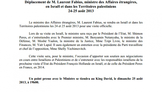 Laurent Fabius en Israël et dans les Territoires palestiniens les 24-25 août 2013 Laurent Fabius en Israël et dans les Territoires palestiniens les 24-25 août 2013