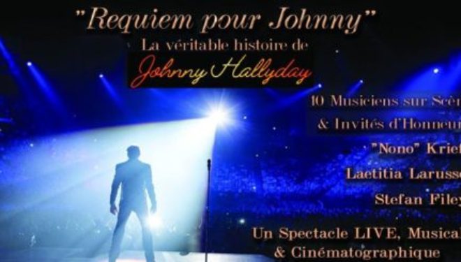 Hommage : « Requiem pour Johnny » La véritable histoire de JOHNNY HALLYDAY le 22 mars 2018 à 20 h 30 à Tel Aviv Hommage : « Requiem pour Johnny » La véritable histoire de JOHNNY HALLYDAY le 22 mars 2018 à 20 h 30 à Tel Aviv