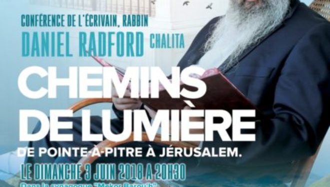 Après la venue du célèbre Rav Benchétrit, c’est le Rav Daniel Radford qui viendra vous raconter son parcours atypique le 3 juin prochain Après la venue du célèbre Rav Benchétrit, c’est le Rav Daniel Radford qui viendra vous raconter son parcours atypique le 3 juin prochain