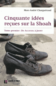 cinquante idées recues sur la shoah