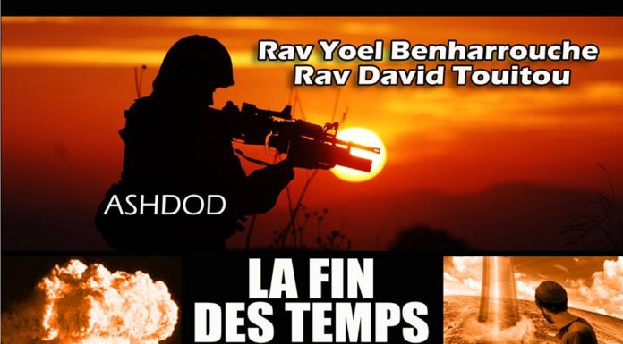 La fin des temps : Conférence des Rav Benharrouche et Toutou