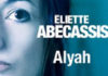 Eliette Abecassis : son dernier livre  »Alya » la tentation du départ vient de sortir ! Elle en parle dans le CultureMag d’I24News