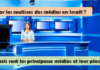 Quels sont les principaux médias et leur place en Israël ?