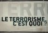 Terrorisme, une mise au point qui s’impose !