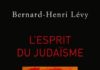 Juste pour partager : le livre de Bernard-Henry Levy, l’esprit du Judaïsme par Daniel Gal