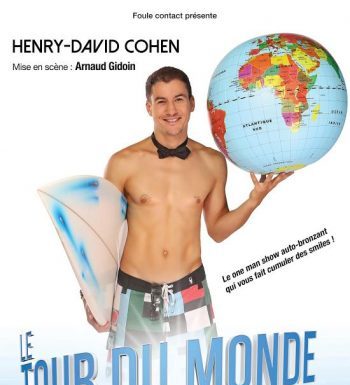One Man Show Tel-Aviv : Henry-David Cohen dans Le tour du monde en 180 vannes