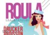 ROULA : le magazine de juillet est arrivé avec ses nouvelles rubriques. A découvrir sans modération ….