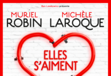 Muriel Robin et Michèle Laroque dans « Elles s’aiment » pour la première fois sur scène à Tel Aviv.