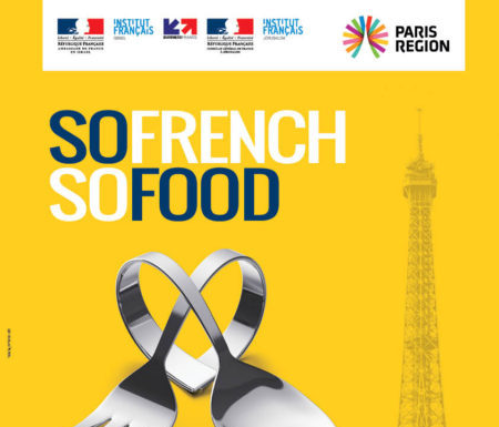 La 6 ème édition de la gastronomie française en Israël »So French So Food » c’est du 5 au 8 février 2018