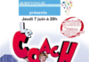 »LE COACH », une comédie hilarante à ne manquer sous aucun prétexte le 7 juin 2018 à Ashdod