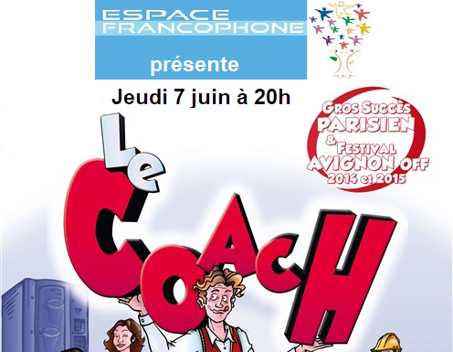 »LE COACH », une comédie hilarante à ne manquer sous aucun prétexte le 7 juin 2018 à Ashdod