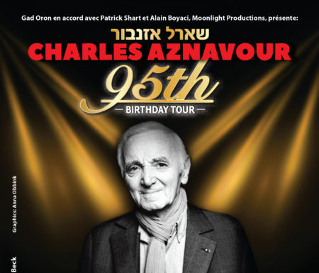 Israël : Charles Aznavour fêtera son « 95th Birthday Tour » à Tel Aviv le 29 juin 2019