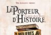 »LE PORTEUR D’HISTOIRE » d’Alexis Michalik, la pièce de théâtre aux 2 Molières