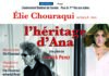 «L’héritage d’Ana» une pièce mise en scène par Elie Chouraqui d’après l’œuvre originale écrite par Annick Perez