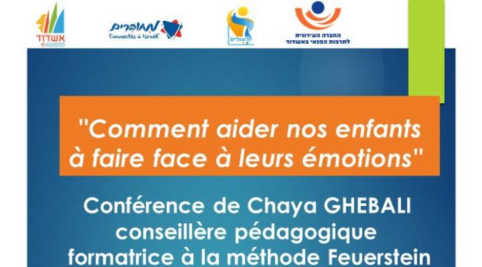 Ashdod : Conférence de Chaya Ghebali sur »comment aider nos enfants à faire face à leurs émotions » le 26 novembre 2019