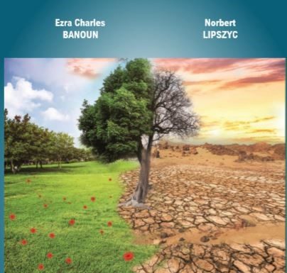 L’évenement du mois : la parution du « défi climatique, catastrophe ou opportunité » par Ezra Banoun