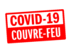 Le cabinet Corona a décidé d’imposer une fermeture nocturne (couvre-feu) du mercredi 09-12 au 2-01-2021 (07-12-2020)