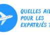 Quelles sont les aides sociales auxquelles les expatriés ont droit ?