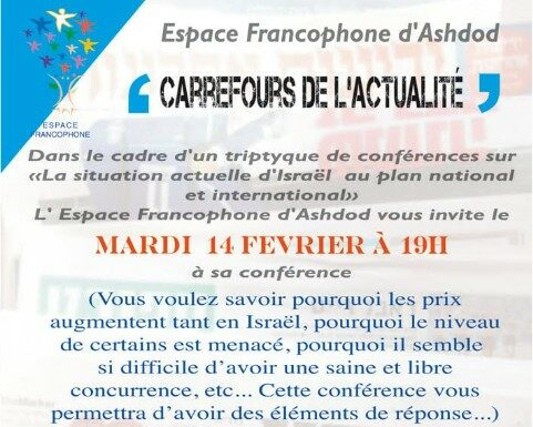 Espace Francophone : « Carrefours de l’actualité » le 14 février 2023, la question de la situation économique en Israël sera décortiquée