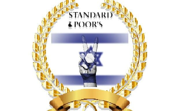 Standard & Poor’s récompense l’Économie israélienne par Arnaud Sayegh