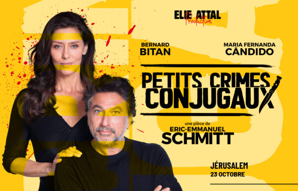 Israël : « Petits Crimes Conjugaux », l’évenement théâtrale de la rentrée !!!!