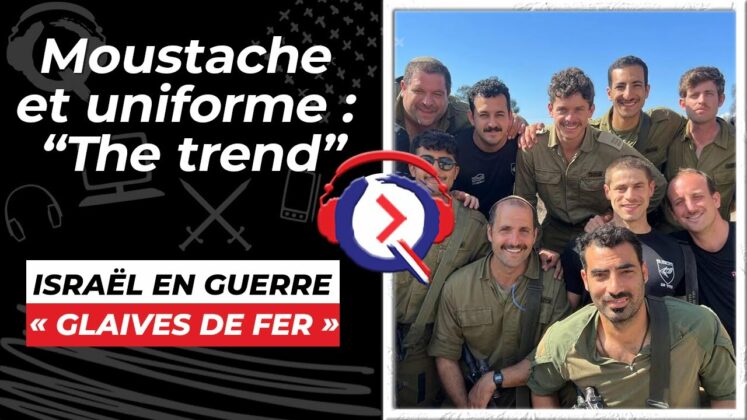 Israël : Pourquoi les réservistes se laissent-ils pousser la moustache ...