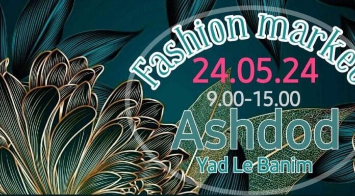 La Fashion Market revient à Ashdod !!!