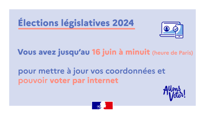 Elections législatives 2024 (mise à jour 14 juin 2024), toutes les modalités de participation sont expliquées ICI