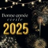 D'une année civile à l'autre, en espérant pour 2025 l'espoir, la solidarité et le renouveau !