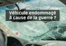 Votre véhicule a été endommagé à cause de la guerre ? que doit-on faire ?