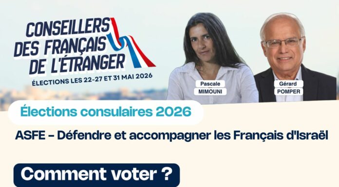 La liste, Défendre et accompagner les Français d’Israël vous explique comment voter aux prochaines élections consulaires