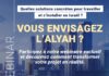 Vous envisagez de faire votre l’Alyah ? Découvrez les solutions concrètes pour travailler, vous installer et réussir votre vie en Israël !