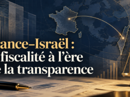 France-Israël le fisc entre dans l’ère numérique par Me Johann Habib, avocat fiscaliste franco-israélien